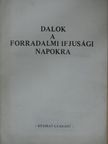 Balázs Árpád - Dalok a forradalmi ifjusági napokra [antikvár]