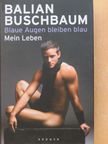 Balian Buschbaum - Blaue Augen bleiben blau [antikvár]