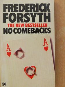 Frederick Forsyth - No comebacks [antikvár]