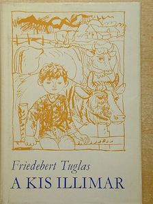 Friedebert Tuglas - A kis Illimar [antikvár]
