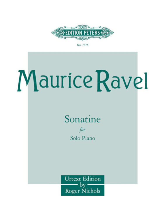 RAVEL... - SONATINE FOR SOLO PIANO