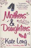 Kate Long - Mothers & Daughters [antikvár]