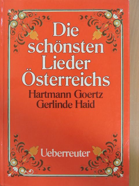 Gerlinde Haid - Die schönsten Lieder Österreichs [antikvár]