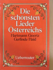 Gerlinde Haid - Die schönsten Lieder Österreichs [antikvár]