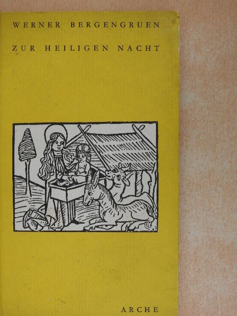 Werner Bergengruen - Zur Heiligen Nacht [antikvár]