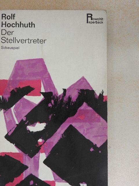 Rolf Hochhuth - Der Stellvertreter [antikvár]