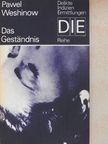 Pawel Weshinow - Das Geständnis [antikvár]