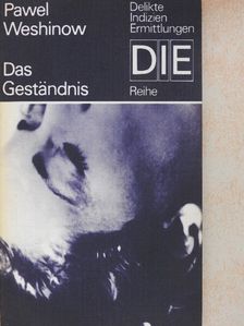 Pawel Weshinow - Das Geständnis [antikvár]