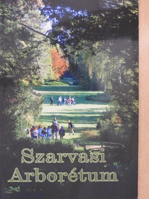 Szarvasi Arborétum [antikvár]