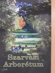 Szarvasi Arborétum [antikvár]