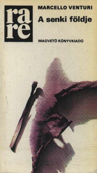 Marcello Venturi - A senki földje [antikvár]