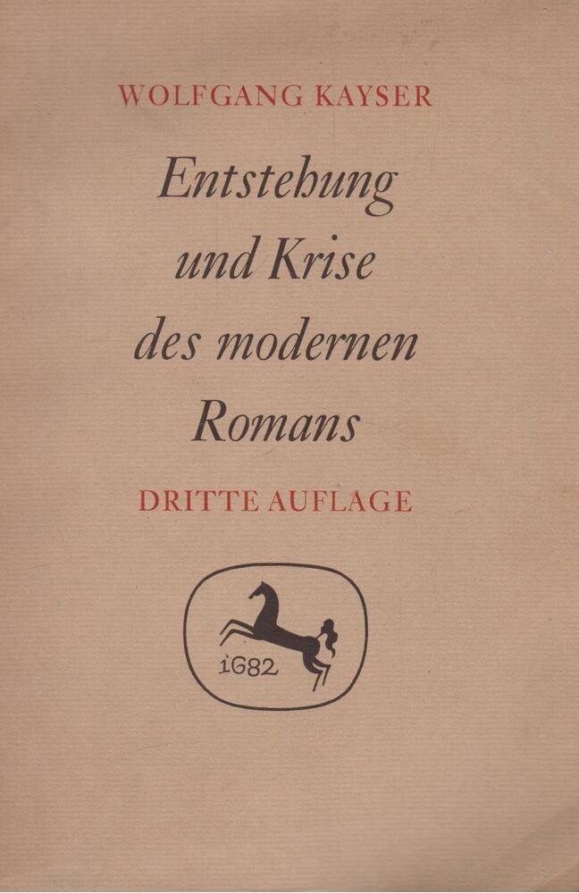 Wolfgang Kayser - Entstehung und Krise des modernen Romans [antikvár]