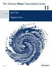 SAY, FAZIL - THE VIRTUOSO PIANO TRANSCRIPTION SERIES 11: PAGANINI JAZZ