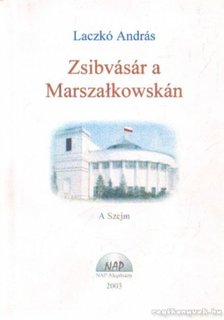 Laczkó András - Zsibvásár a Marsza³kowskán (dedikált) [antikvár]