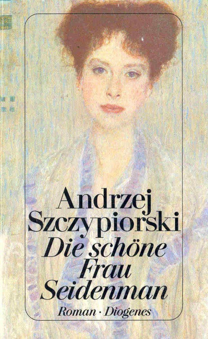 SZCZYPIORSKI, ANDZEJ - Die schöne Frau Seidenman [antikvár]