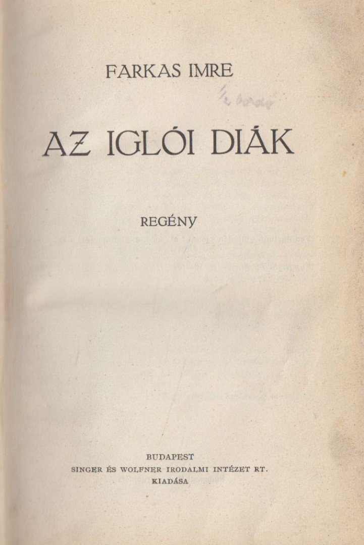 FARKAS IMRE - Az iglói diák [antikvár]