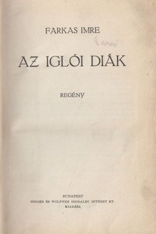 FARKAS IMRE - Az iglói diák [antikvár]