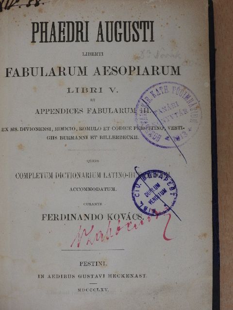Ferdinando Kovács - Phaedri Augusti liberti fabularum Aesopiarum Libri V. et appendices Fabularum III./Kimeritő szótár Phaedrus A. L. meséihez és minden függelékéhez [antikvár]