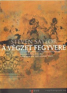 Steven Saylor - A végzet fegyvere [antikvár]