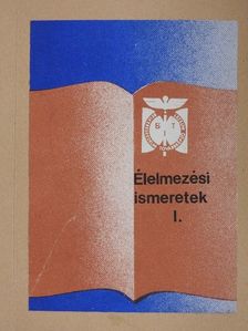 Dr. Kádas Lajos - Élelmezési ismeretek I. [antikvár]