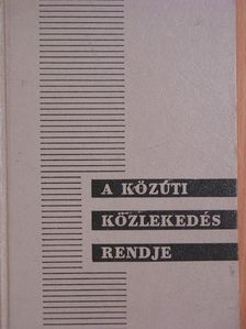Dr. Dömény István - A közúti közlekedés rendje [antikvár]