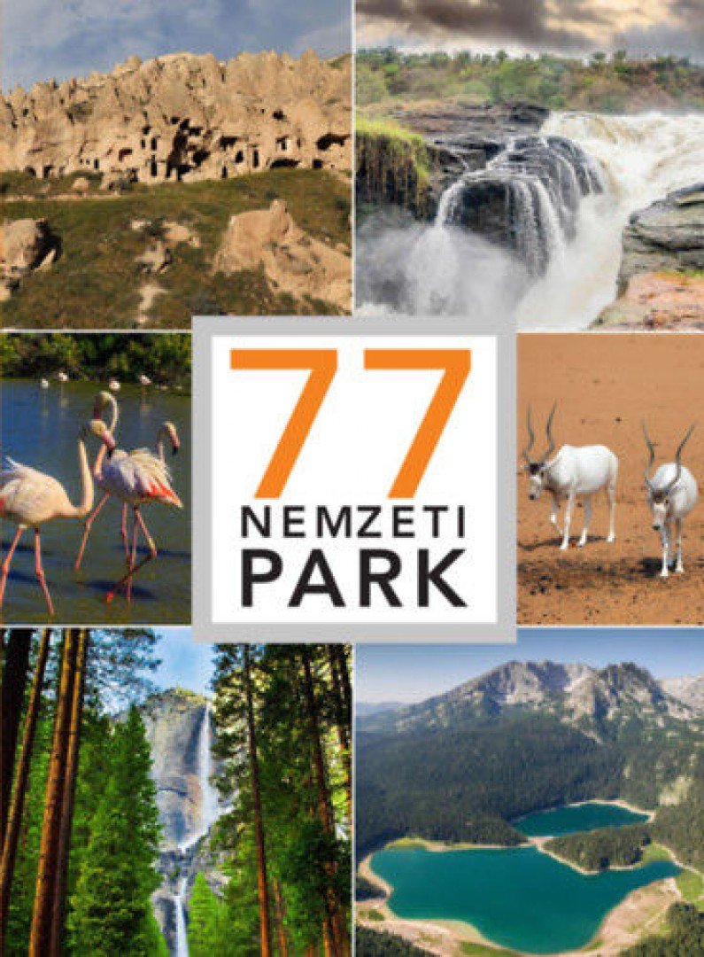 Kéri András - 77 nemzeti park [antikvár]