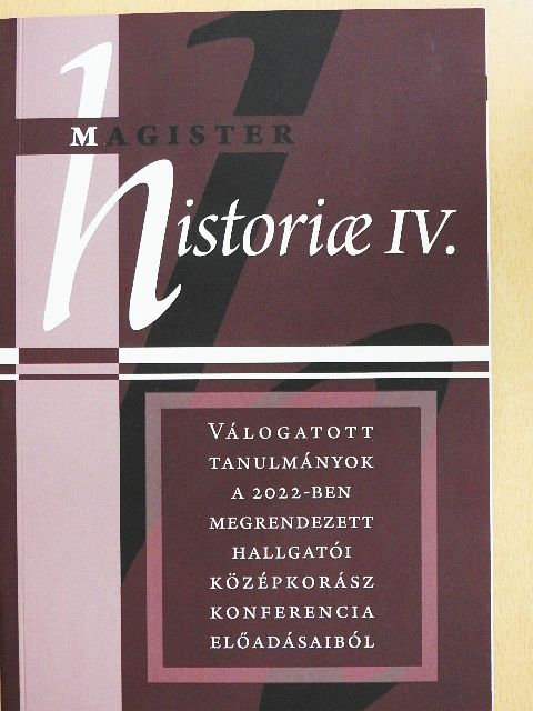 Besztercei Márk - Magister historiae IV. [antikvár]
