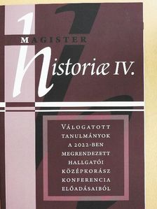Besztercei Márk - Magister historiae IV. [antikvár]