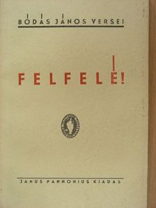 Bódás János - Felfelé! [antikvár]