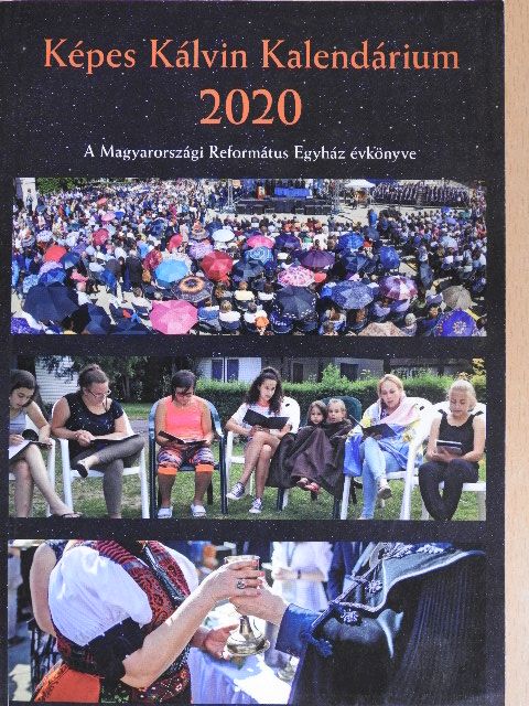 Hajdú Zoltán Levente - Képes Kálvin Kalendárium 2020 [antikvár]