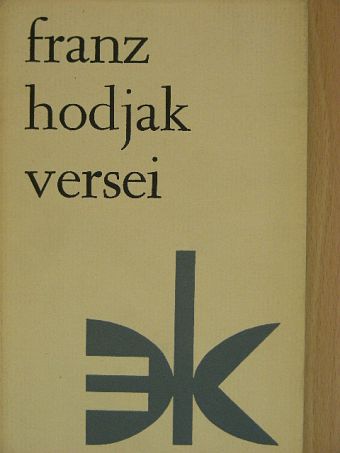 Franz Hodjak - Franz Hodjak versei [antikvár]