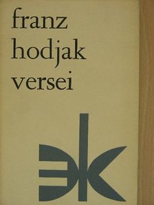 Franz Hodjak - Franz Hodjak versei [antikvár]