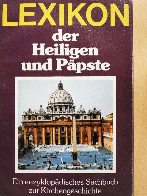 Christian Fichtinger - Lexikon der Heiligen und Päpste [antikvár]
