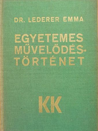 Dr. Lederer Emma - Egyetemes művelődéstörténet [antikvár]