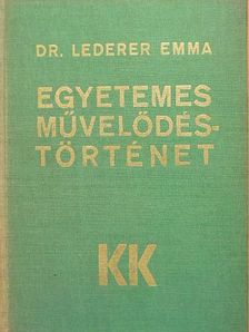 Dr. Lederer Emma - Egyetemes művelődéstörténet [antikvár]