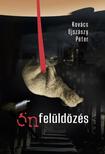 Kovács Újszászy Péter - Önfelüldözés