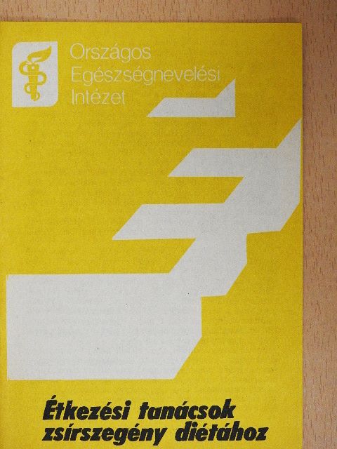 Dr. Zajkás Gábor - Étkezési tanácsok zsírszegény diétához [antikvár]
