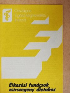 Dr. Zajkás Gábor - Étkezési tanácsok zsírszegény diétához [antikvár]