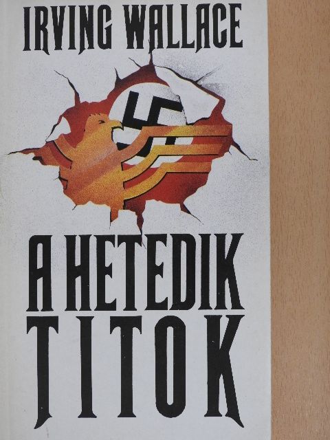Irving Wallace - A hetedik titok [antikvár]