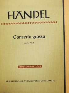Georg Friedrich Händel - Concerto grosso [antikvár]