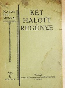 Kabos Ede - Két halott regénye [antikvár]