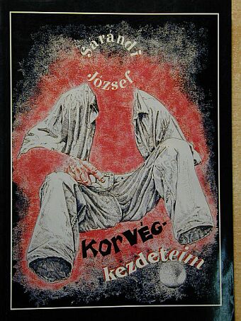 Sárándi József - Korvégkezdeteim [antikvár]