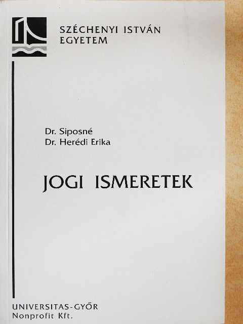 Dr. Siposné Dr. Herédi Erika - Jogi ismeretek [antikvár]