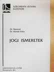 Dr. Siposné Dr. Herédi Erika - Jogi ismeretek [antikvár]