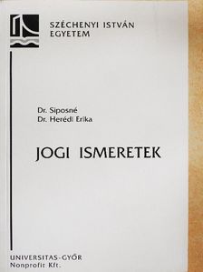 Dr. Siposné Dr. Herédi Erika - Jogi ismeretek [antikvár]