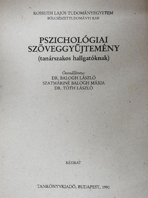 B. J. Biddle - Pszichológiai szöveggyűjtemény [antikvár]
