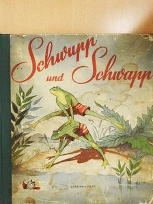 Ihász Lajos - Schwupp und Schwapp [antikvár]