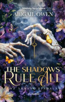 Abigail Owen - The Shadows Rule All - Az árnyak diadala