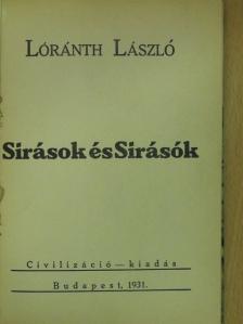 Lóránth László - Sirások és Sirásók (dedikált példány) [antikvár]
