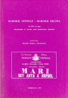 Pintér Márta Zsuzsanna (szerk.) - Barokk színház - barokk dráma [antikvár]